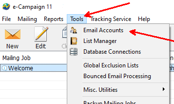 e-Campaign - Tools Menu -> Email Accounts