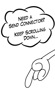 Pointing Finger with speech saying, "Need a Send Connector for Exchange, Keep scrolling down"